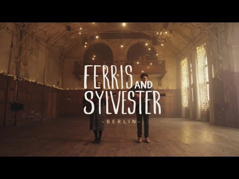 Ferris & Sylvester - Berlin (Official Video)